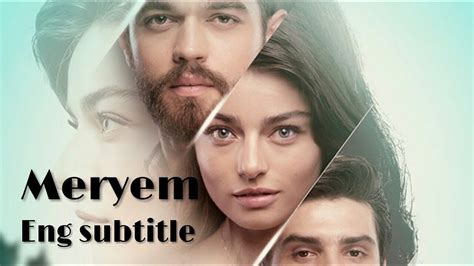 On a rainy night, Meryem and Oktay hit a woman with their car, not knowingly killing Savas wife and her unborn child. . Dailymotion meryem english subtitles